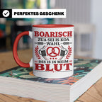 Boarisch Tasse mit Spruch Des is in meim Blut lustige Bayeri – Rot [farbe:rot]