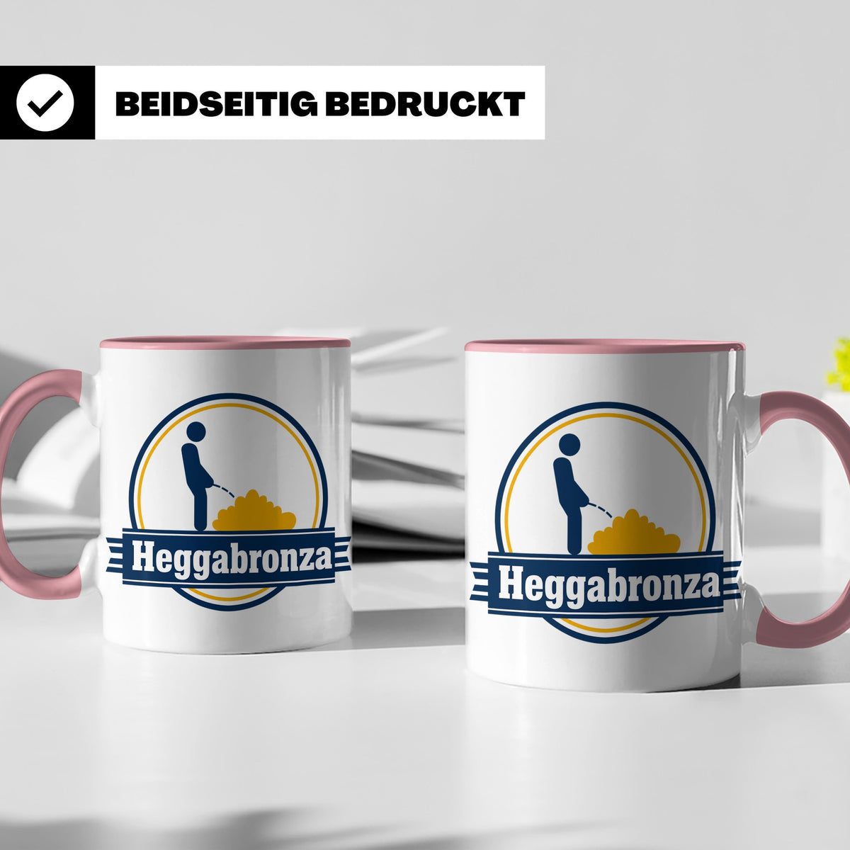 Heggabronza Tasse Schwäbisch lustig Spruch Heckenbronzler Ge – Rosa [farbe:rosa]