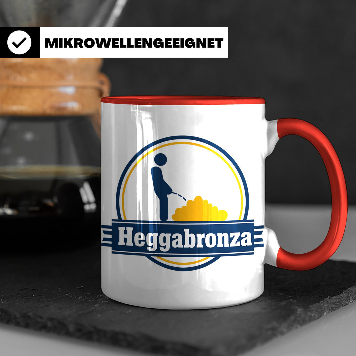 Heggabronza Tasse Schwäbisch lustig Spruch Heckenbronzler Ge – Rot [farbe:rot]