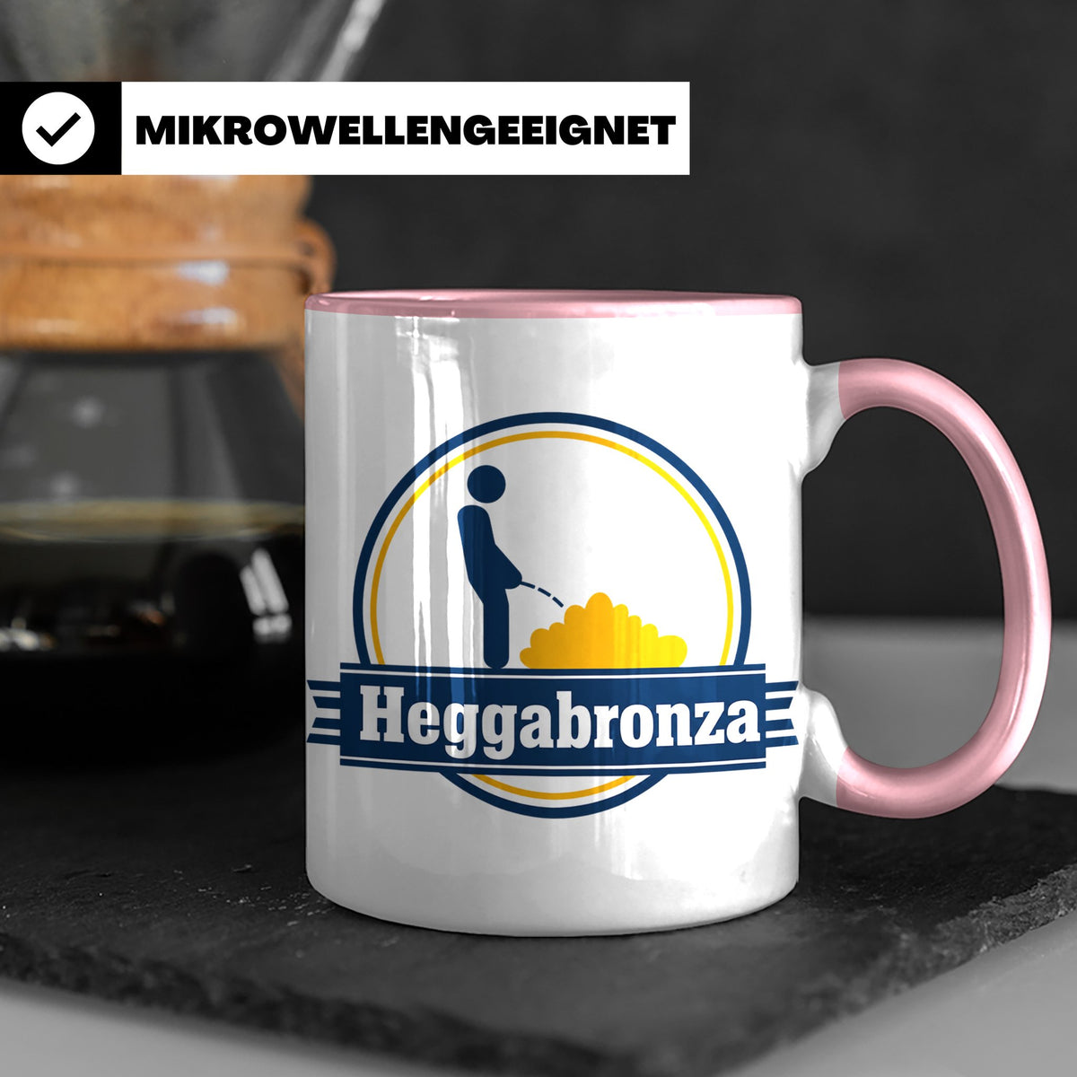 Heggabronza Tasse Schwäbisch lustig Spruch Heckenbronzler Ge – Rosa [farbe:rosa]