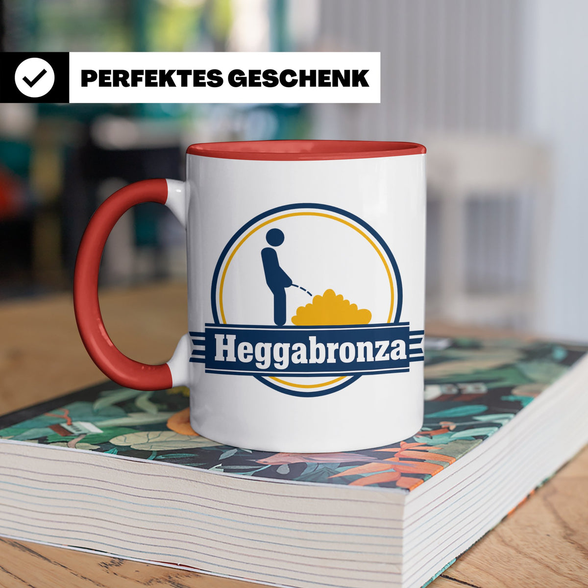 Heggabronza Tasse Schwäbisch lustig Spruch Heckenbronzler Ge – Rot [farbe:rot]