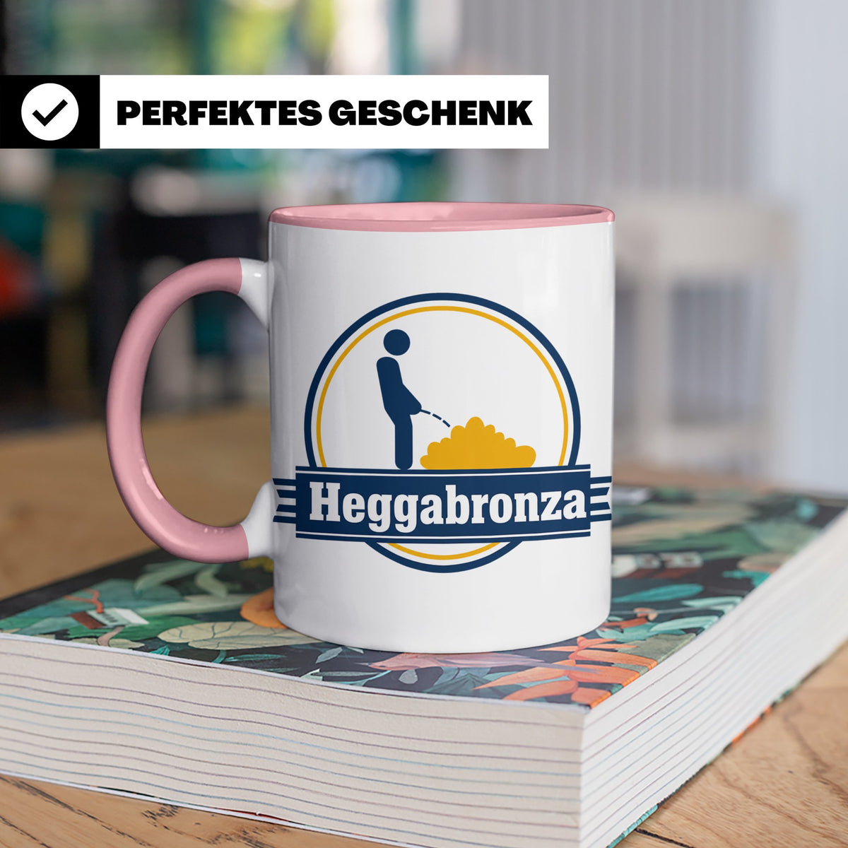 Heggabronza Tasse Schwäbisch lustig Spruch Heckenbronzler Ge – Rosa [farbe:rosa]