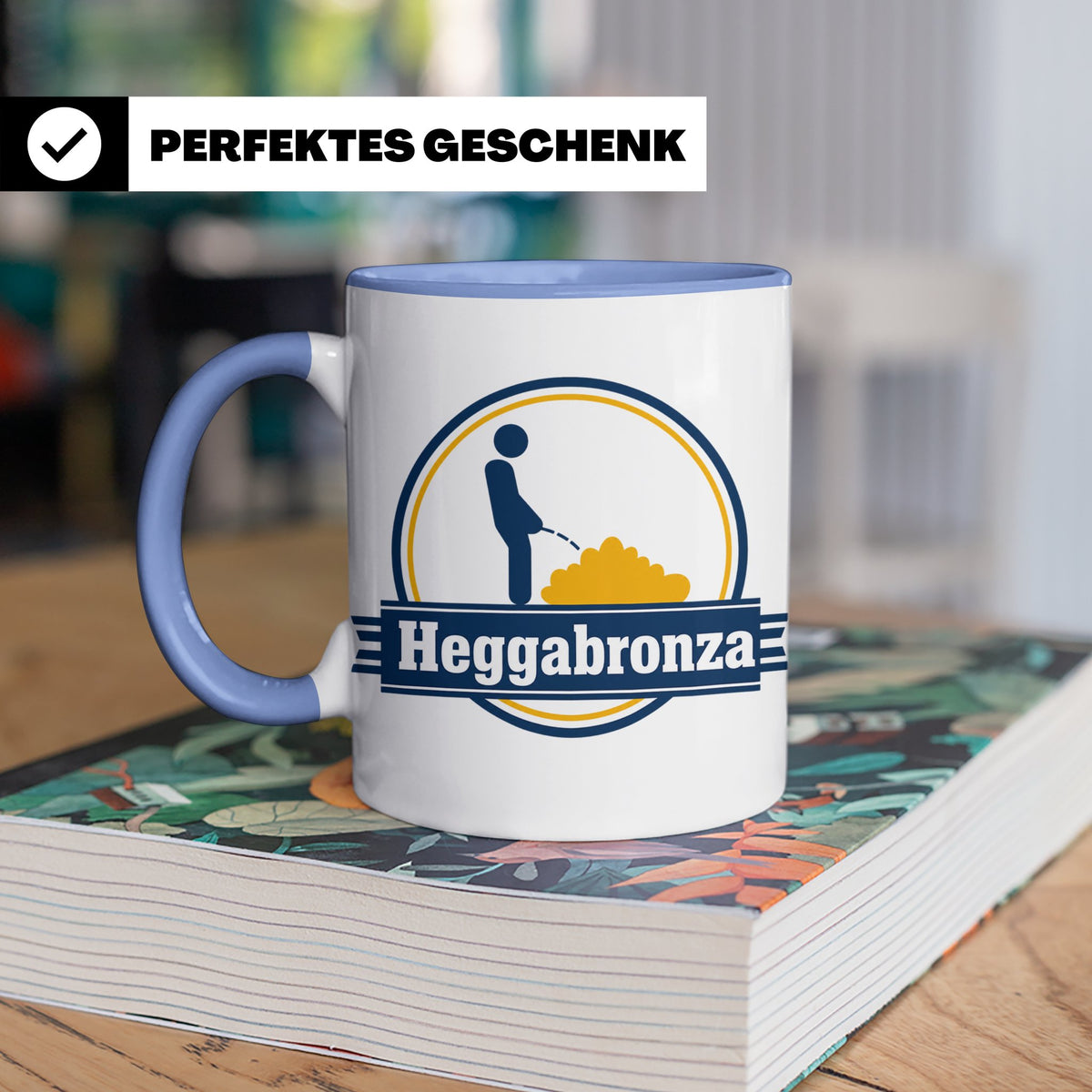 Heggabronza Tasse Schwäbisch lustig Spruch Heckenbronzler Ge – Blau [farbe:blau]