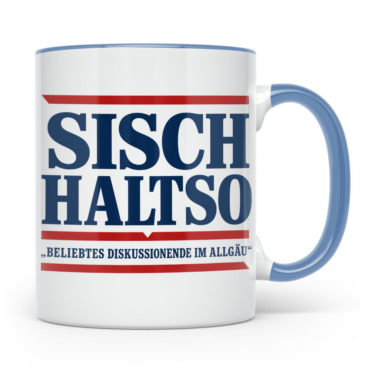 Allgäu Tasse Sisch halt so Spruch | Lustige Dialekt Kaffeeta – Blau [farbe:blau]