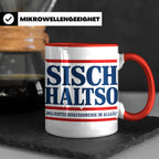 Allgäu Tasse Sisch halt so Spruch | Lustige Dialekt Kaffeeta – Rot [farbe:rot]