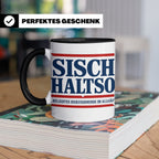 Allgäu Tasse Sisch halt so Spruch | Lustige Dialekt Kaffeeta – Schwarz [farbe:schwarz]