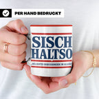 Allgäu Tasse Sisch halt so Spruch | Lustige Dialekt Kaffeeta – Rot [farbe:rot]