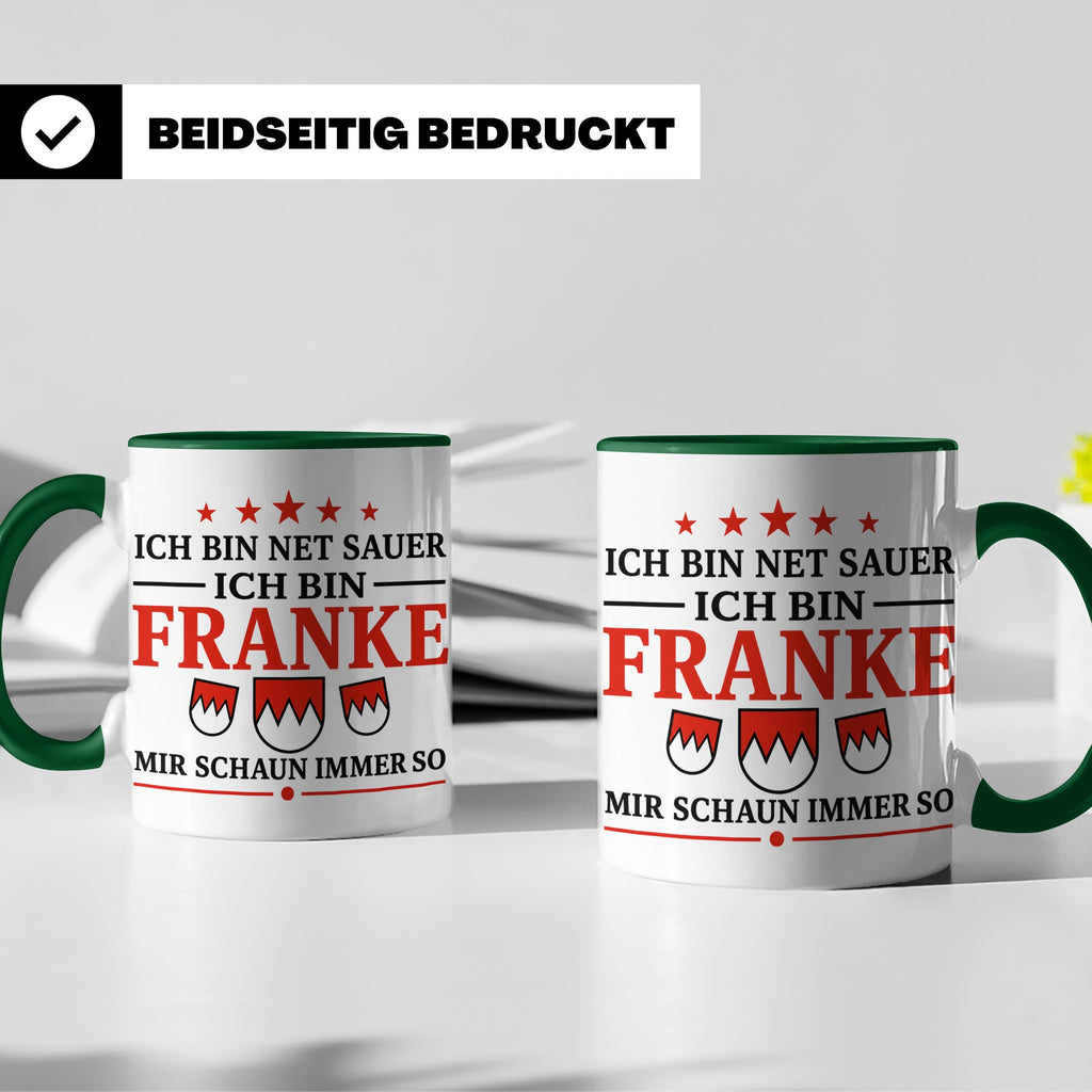 Franke Tasse mit Spruch Ich bin net sauer | Geschenk für Fra – Grün [farbe:grün]