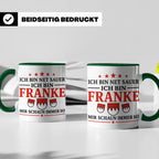 Franke Tasse mit Spruch Ich bin net sauer | Geschenk für Fra – Grün [farbe:grün]