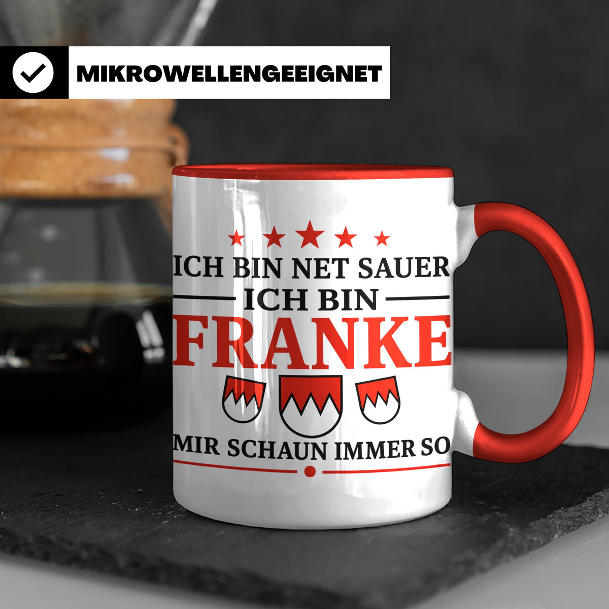 Franke Tasse mit Spruch Ich bin net sauer | Geschenk für Fra – Rot [farbe:rot]