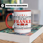 Franke Tasse mit Spruch Ich bin net sauer | Geschenk für Fra – Rot [farbe:rot]