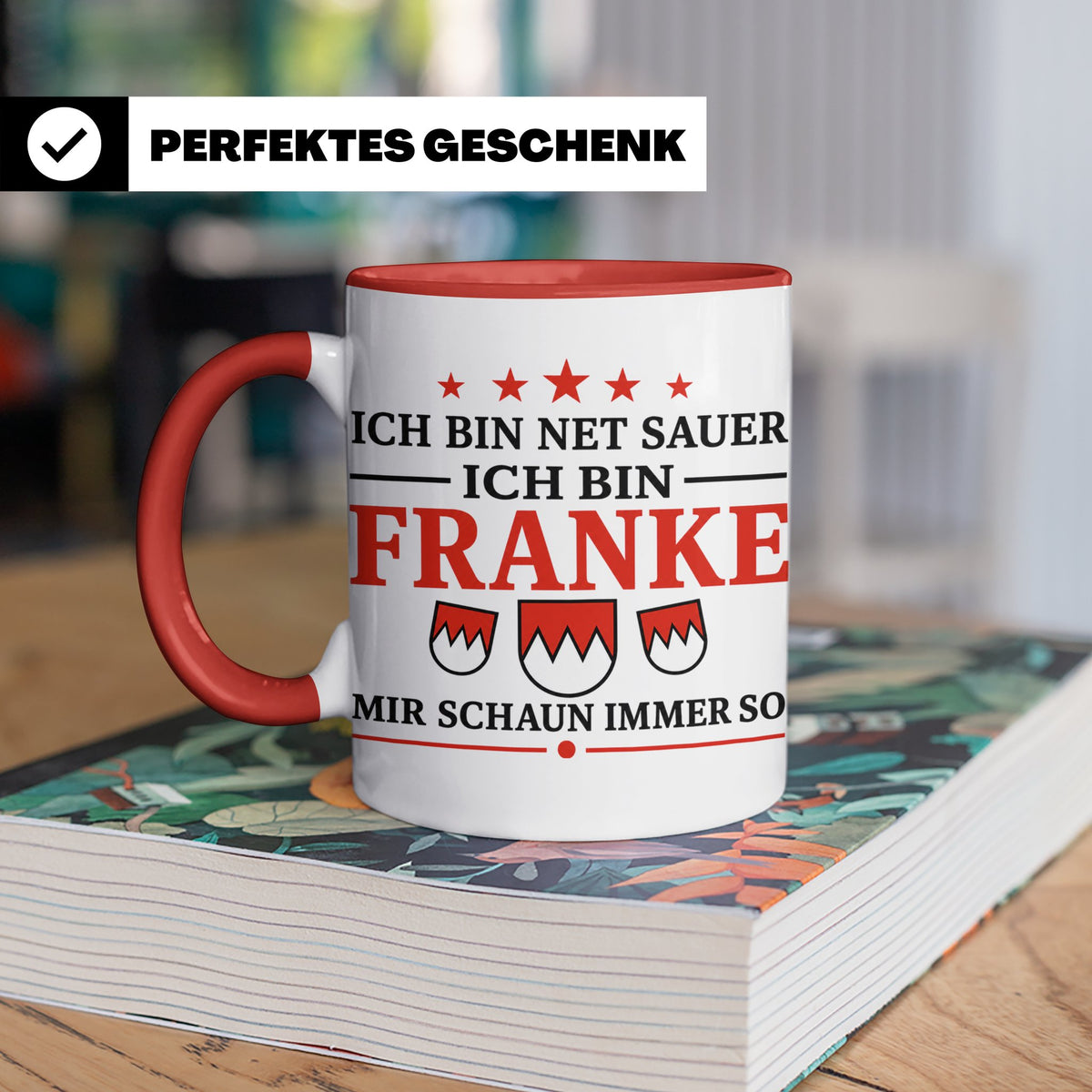 Franke Tasse mit Spruch Ich bin net sauer | Geschenk für Fra – Rot [farbe:rot]