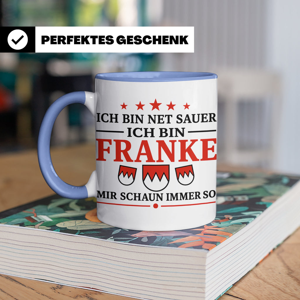 Franke Tasse mit Spruch Ich bin net sauer | Geschenk für Fra – Blau [farbe:blau]
