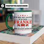 Franke Tasse mit Spruch Ich bin net sauer | Geschenk für Fra – Grün [farbe:grün]