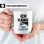 Klettern Tasse - Ich Häng Nur Etwas Ab - Bouldern Kaffeetass – Weiß [farbe:weiß]