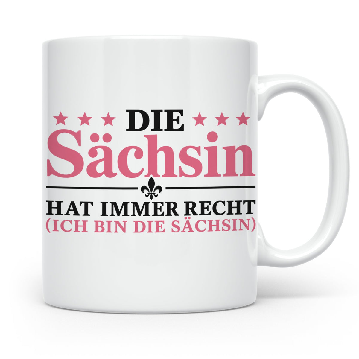 Sächsin Tasse mit Spruch Die Sächsin hat immer Recht lustige – Weiß [farbe:weiß]