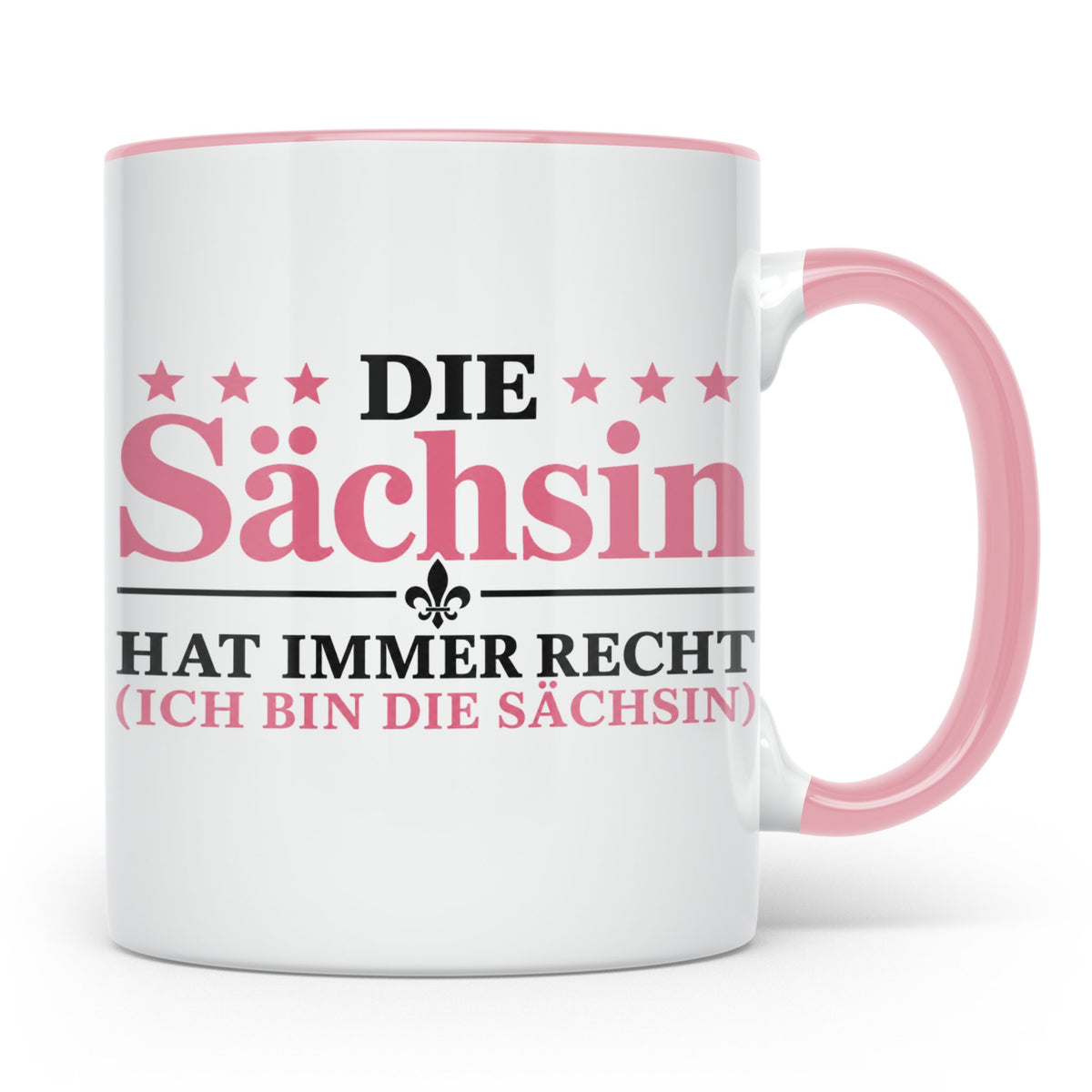Sächsin Tasse mit Spruch Die Sächsin hat immer Recht lustige – Rosa [farbe:rosa]