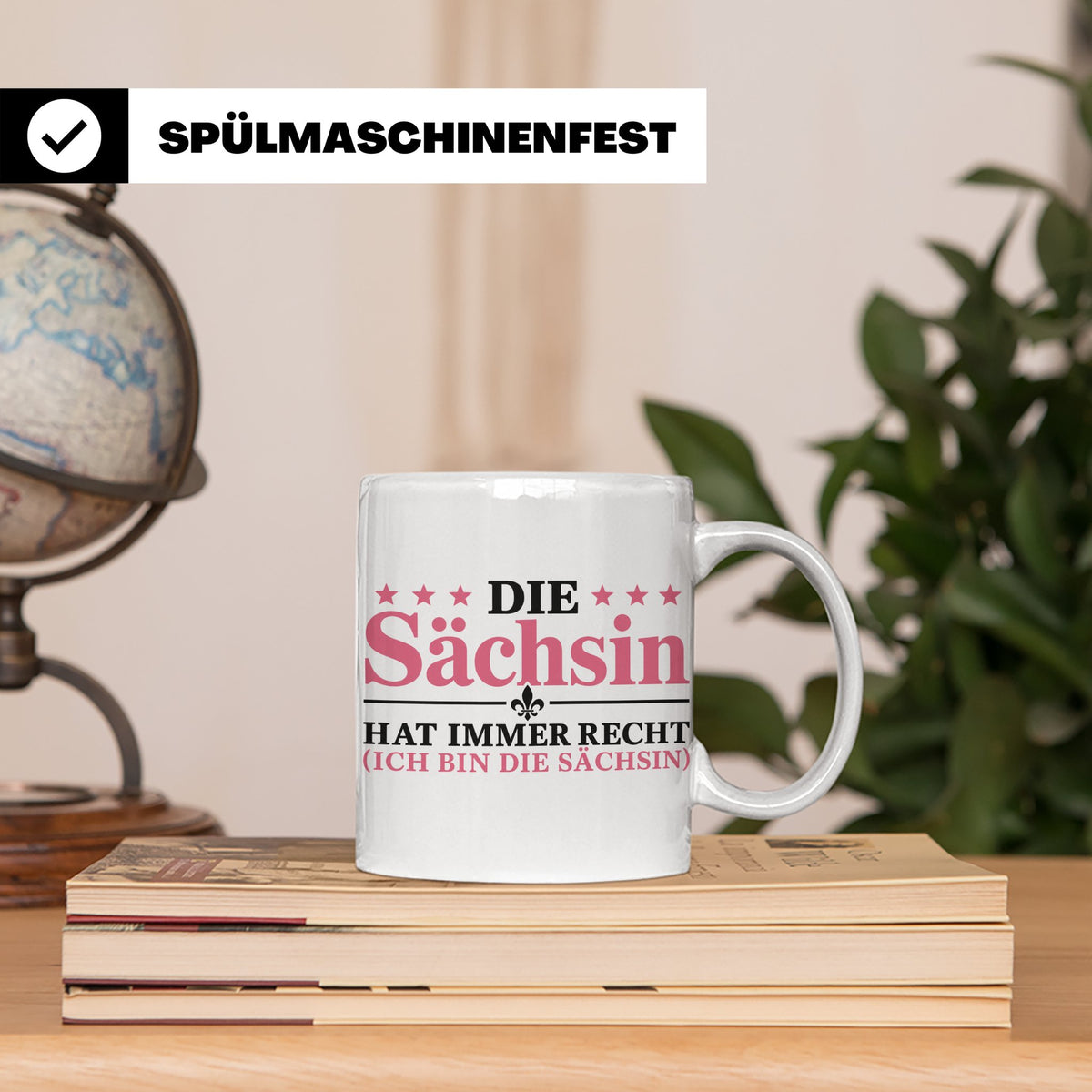 Sächsin Tasse mit Spruch Die Sächsin hat immer Recht lustige – Weiß [farbe:weiß]