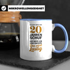 20. Geburtstag Tasse - Als Gott mich schuf Geschenkidee - Lu – Blau [farbe:blau]