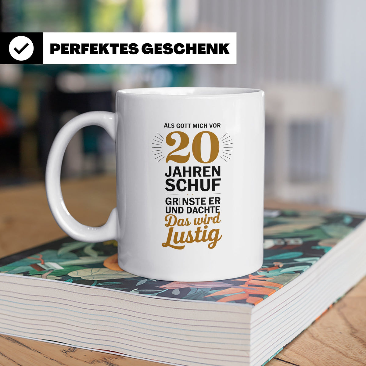 20. Geburtstag Tasse - Als Gott mich schuf Geschenkidee - Lu – Weiß [farbe:weiß]