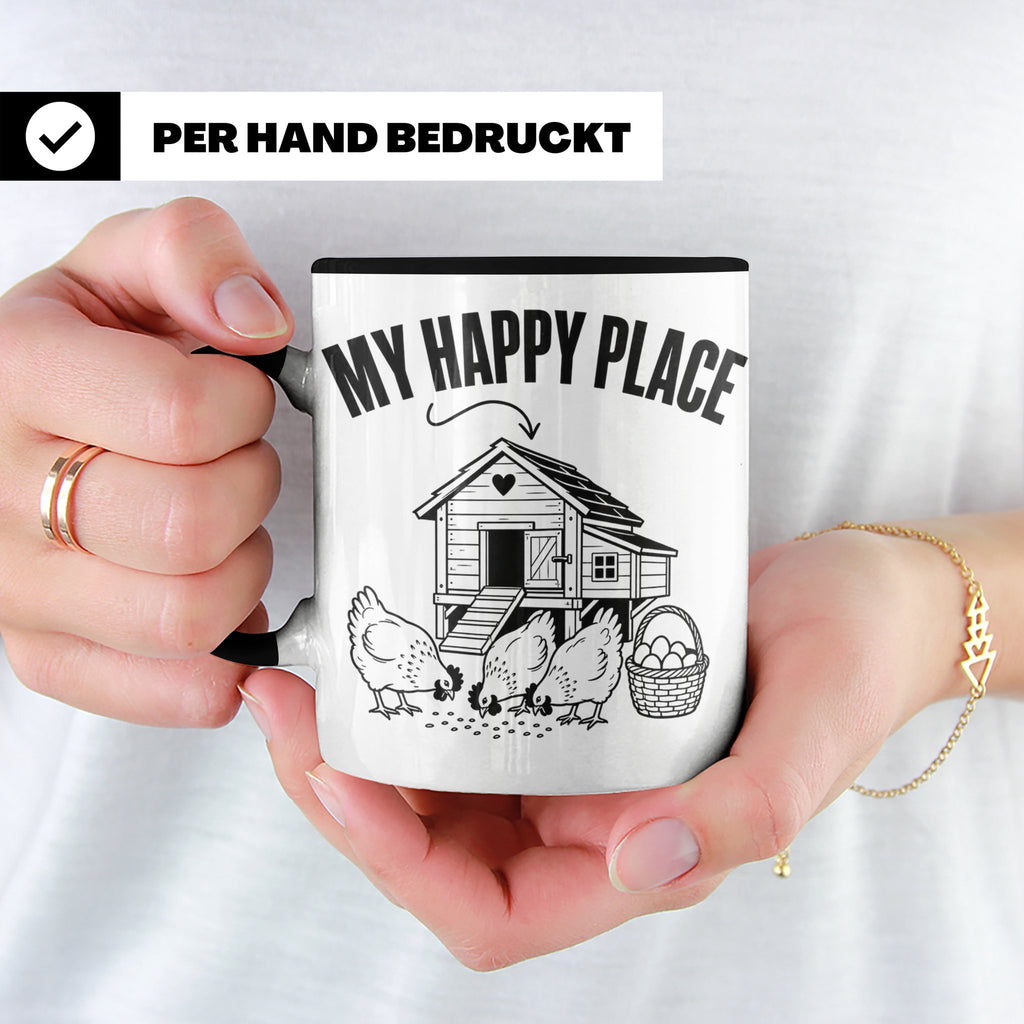Hühner Tasse My Happy Place Hühnerstall lustiger Spruch für  – Schwarz [farbe:schwarz]