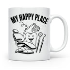 Zahnarzt Tasse My Happy Place Lustig Spruch Zahnarzthelferin – Weiß [farbe:weiß]