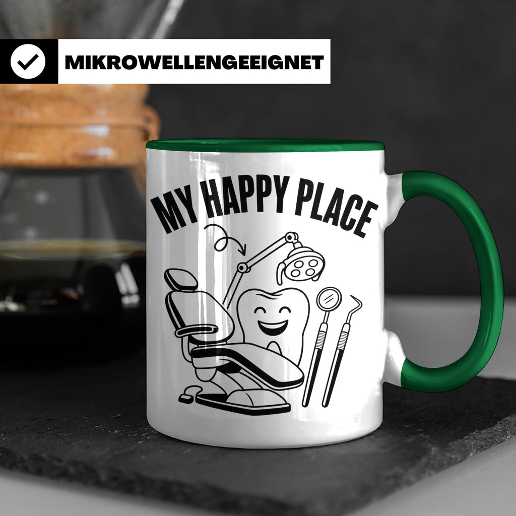 Zahnarzt Tasse My Happy Place Lustig Spruch Zahnarzthelferin – Grün [farbe:grün]