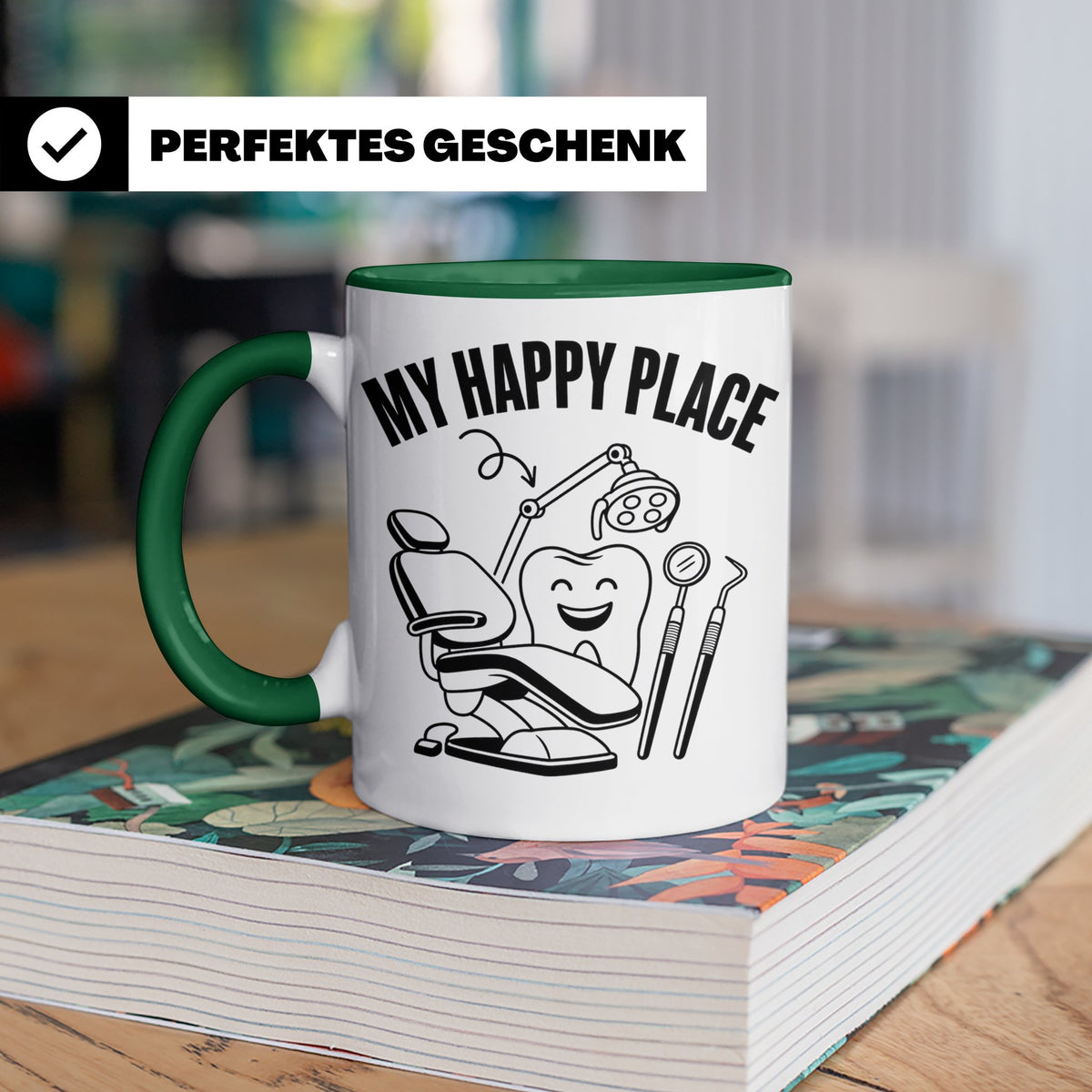 Zahnarzt Tasse My Happy Place Lustig Spruch Zahnarzthelferin – Grün [farbe:grün]
