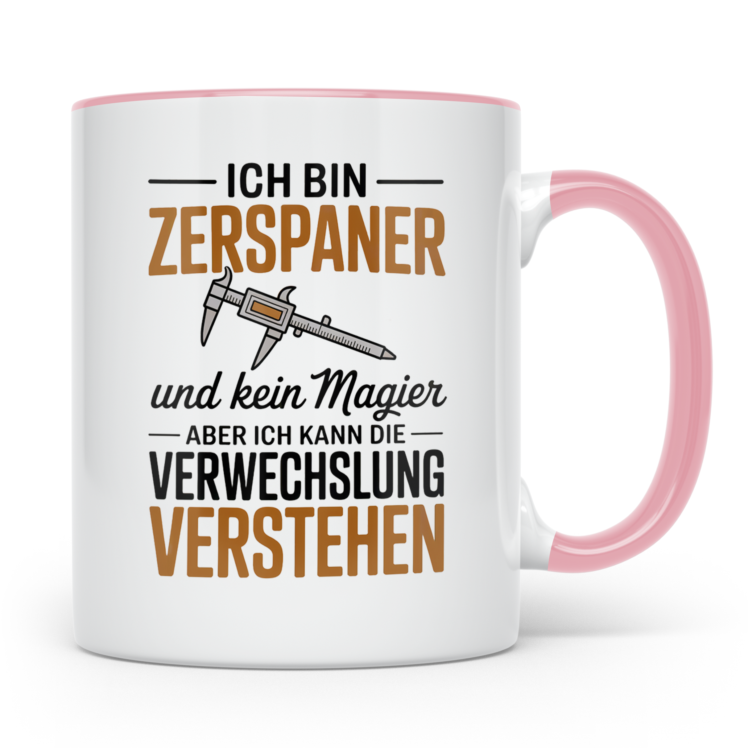 Zerspaner Tasse - CNC Fräser Dreher Spruch - Ich bin Zerspan – Rosa [farbe:rosa]