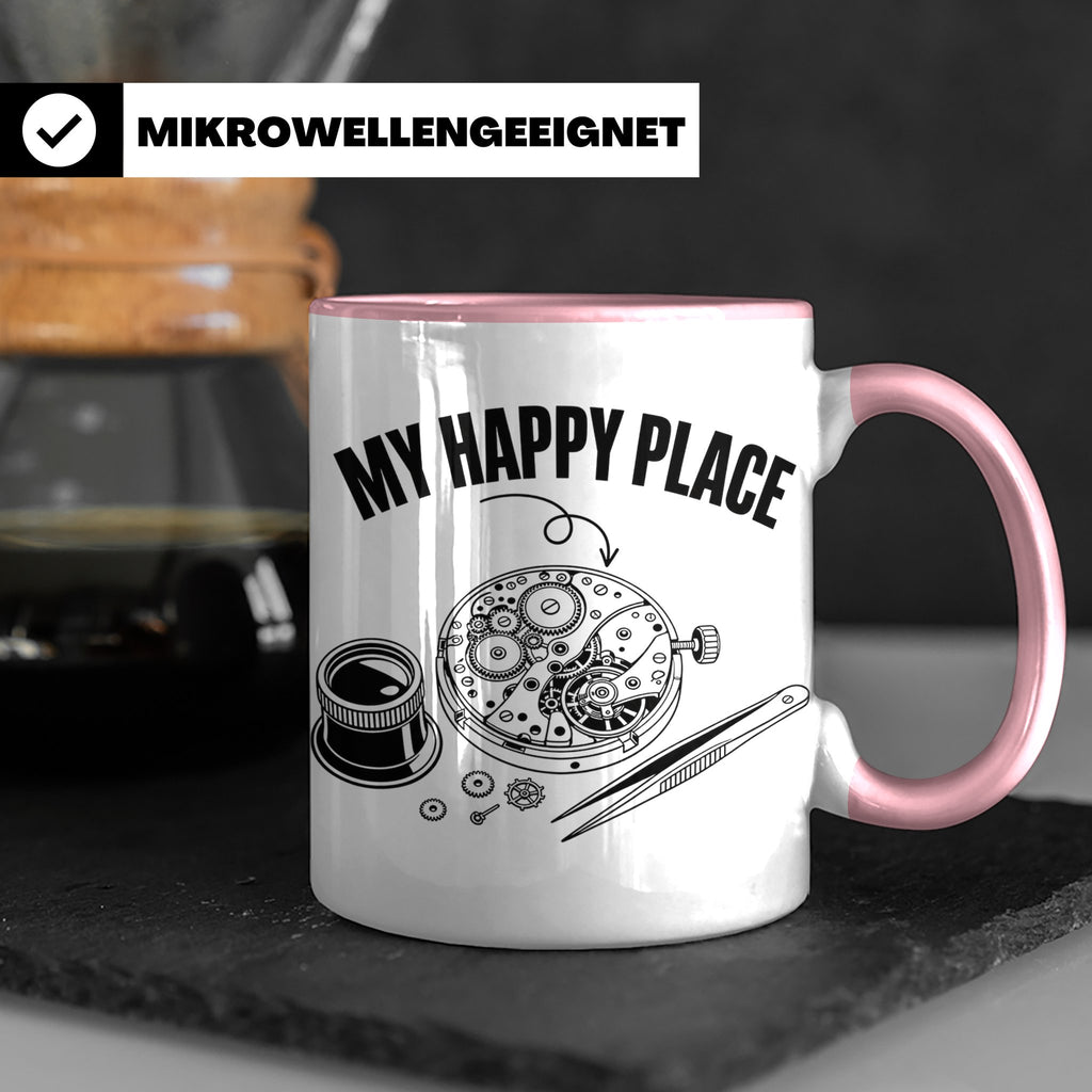 Uhrmacher Tasse My Happy Place Spruch für Uhrenliebhaber & H – Rosa [farbe:rosa]