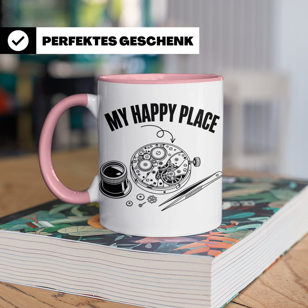 Uhrmacher Tasse My Happy Place Spruch für Uhrenliebhaber & H – Rosa [farbe:rosa]