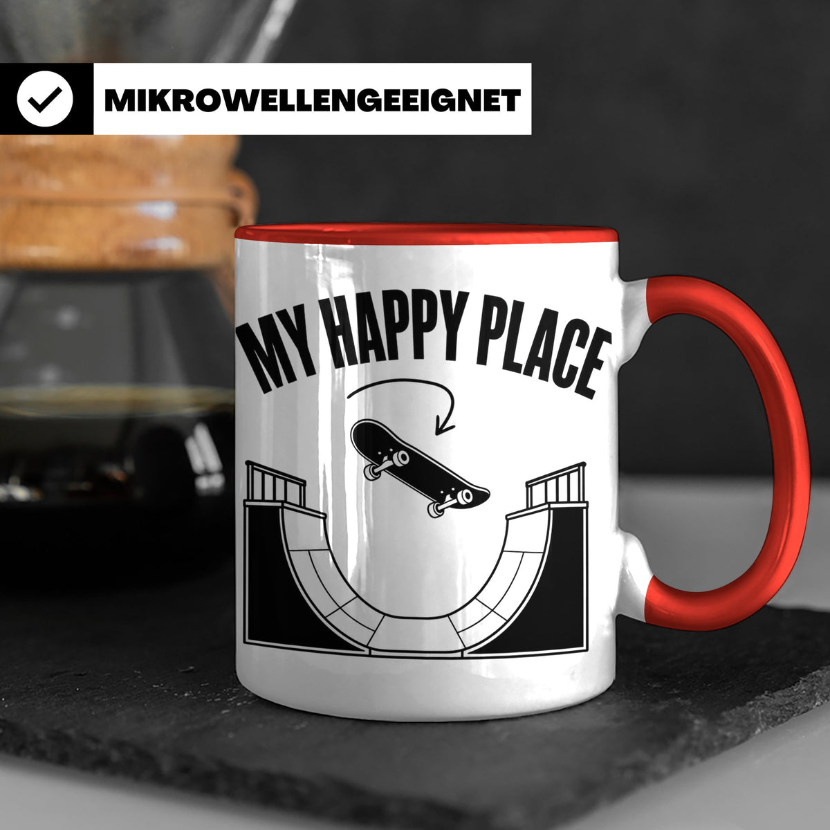 Skateboard Tasse My Happy Place Spruch Skater Geschenk für H – Rot [farbe:rot]