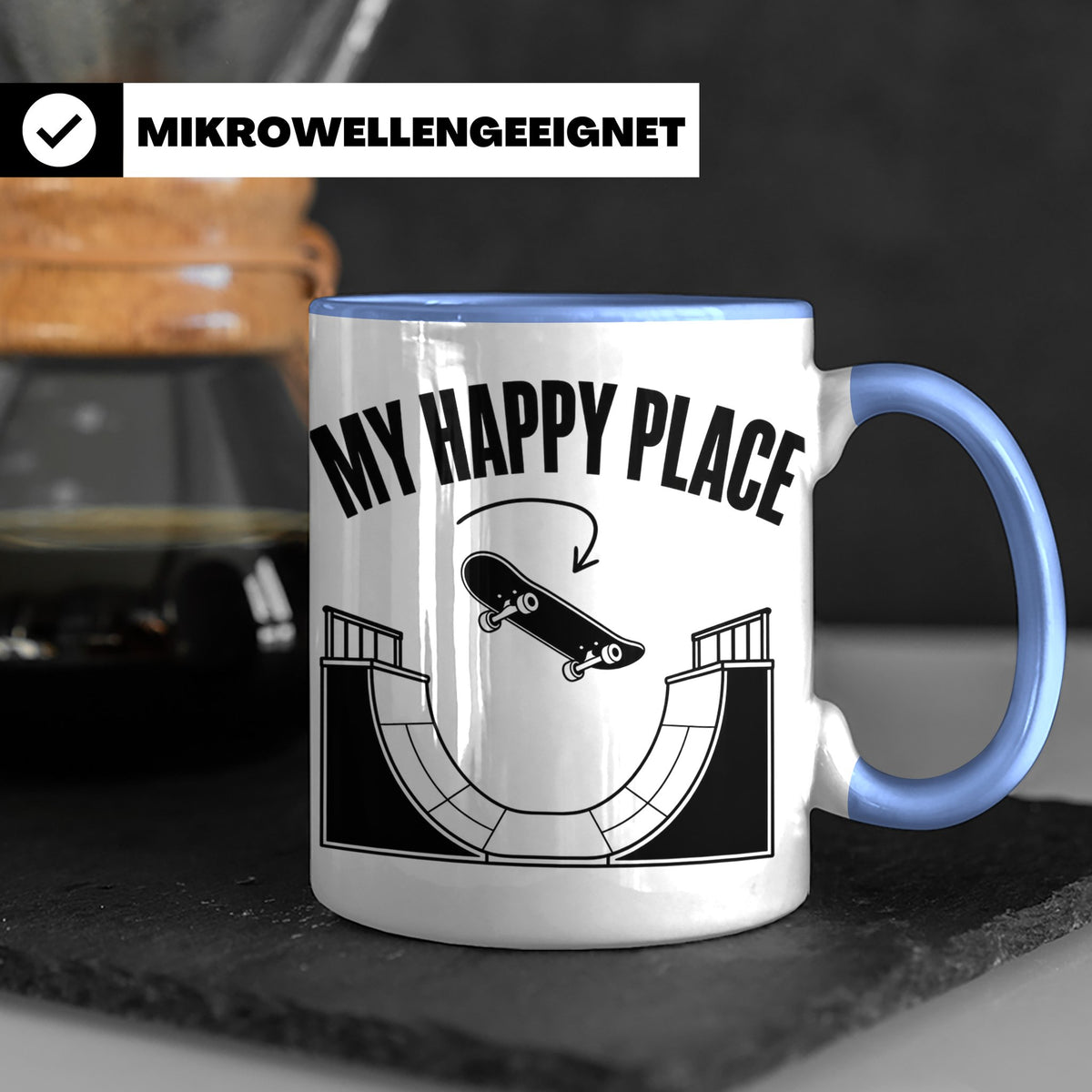Skateboard Tasse My Happy Place Spruch Skater Geschenk für H – Blau [farbe:blau]