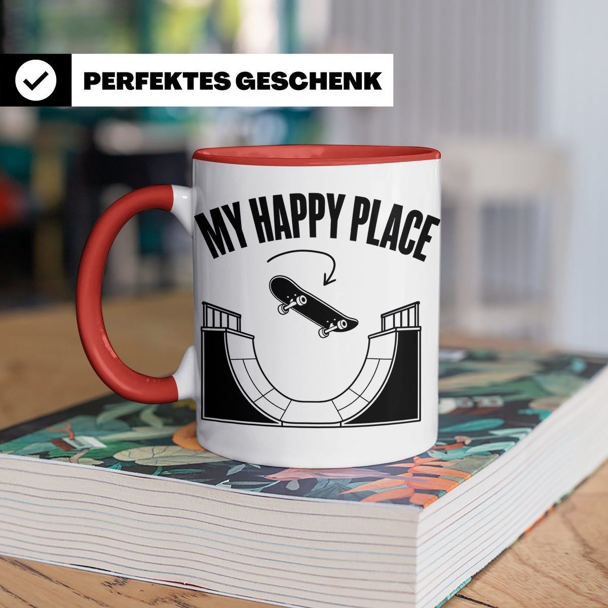 Skateboard Tasse My Happy Place Spruch Skater Geschenk für H – Rot [farbe:rot]