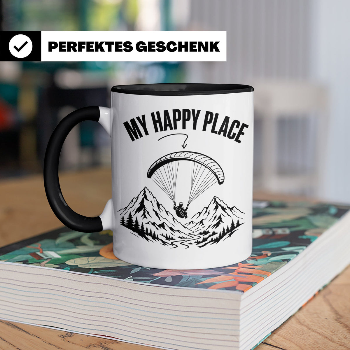 Gleitschirmfliegen Tasse My Happy Place Spruch Paragliding G – Schwarz [farbe:schwarz]