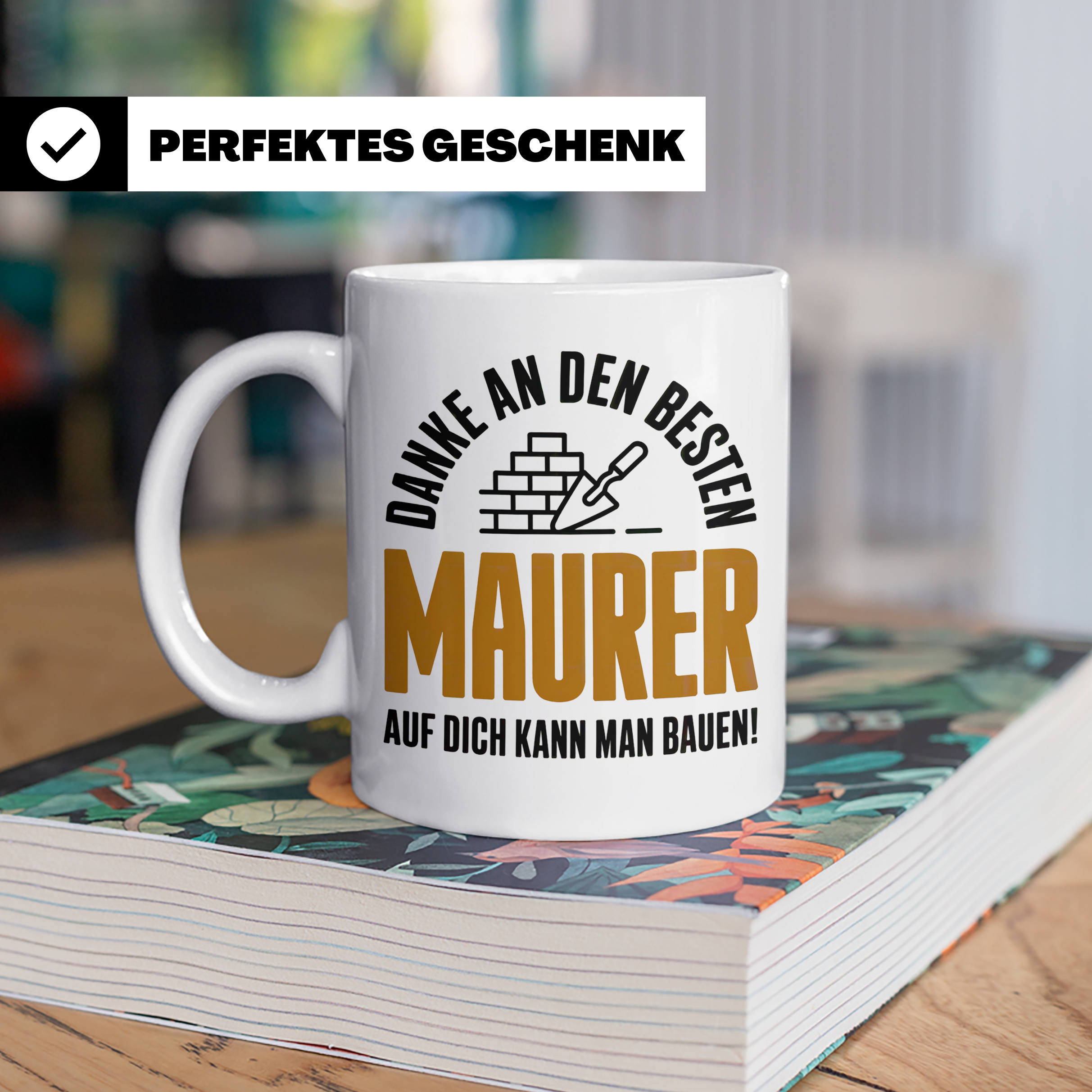 Maurer Tasse - Danke an den besten Maurer - Bauarbeiter Gesc – Weiß [farbe:weiß]