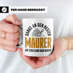 Maurer Tasse - Danke an den besten Maurer - Bauarbeiter Gesc – Weiß [farbe:weiß]