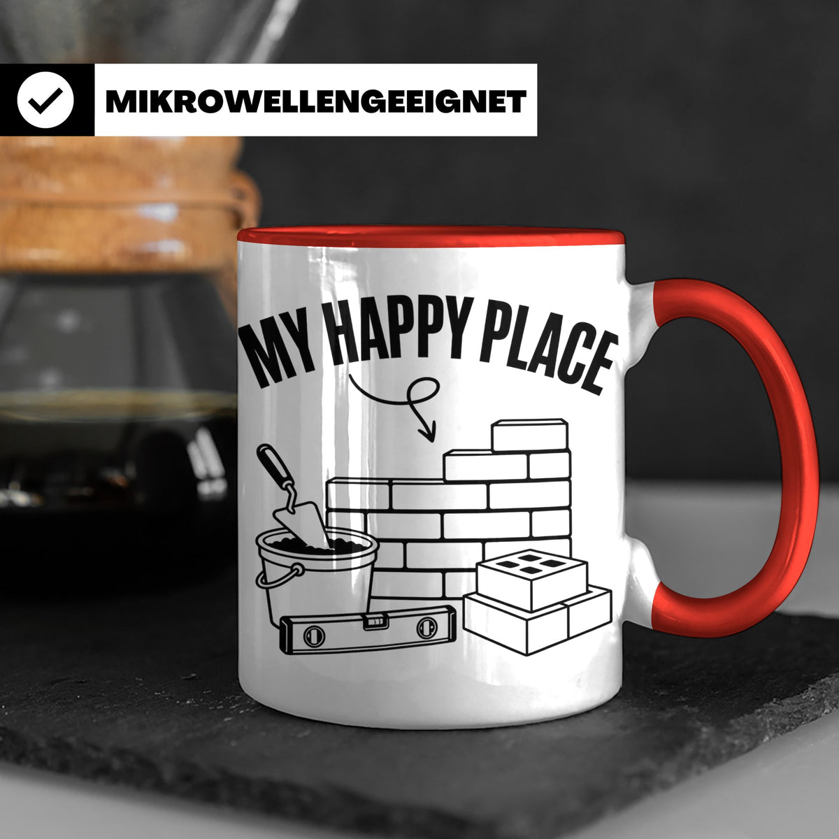 Maurer Tasse My Happy Place lustiger Spruch Baustelle Kaffee – Rot [farbe:rot]