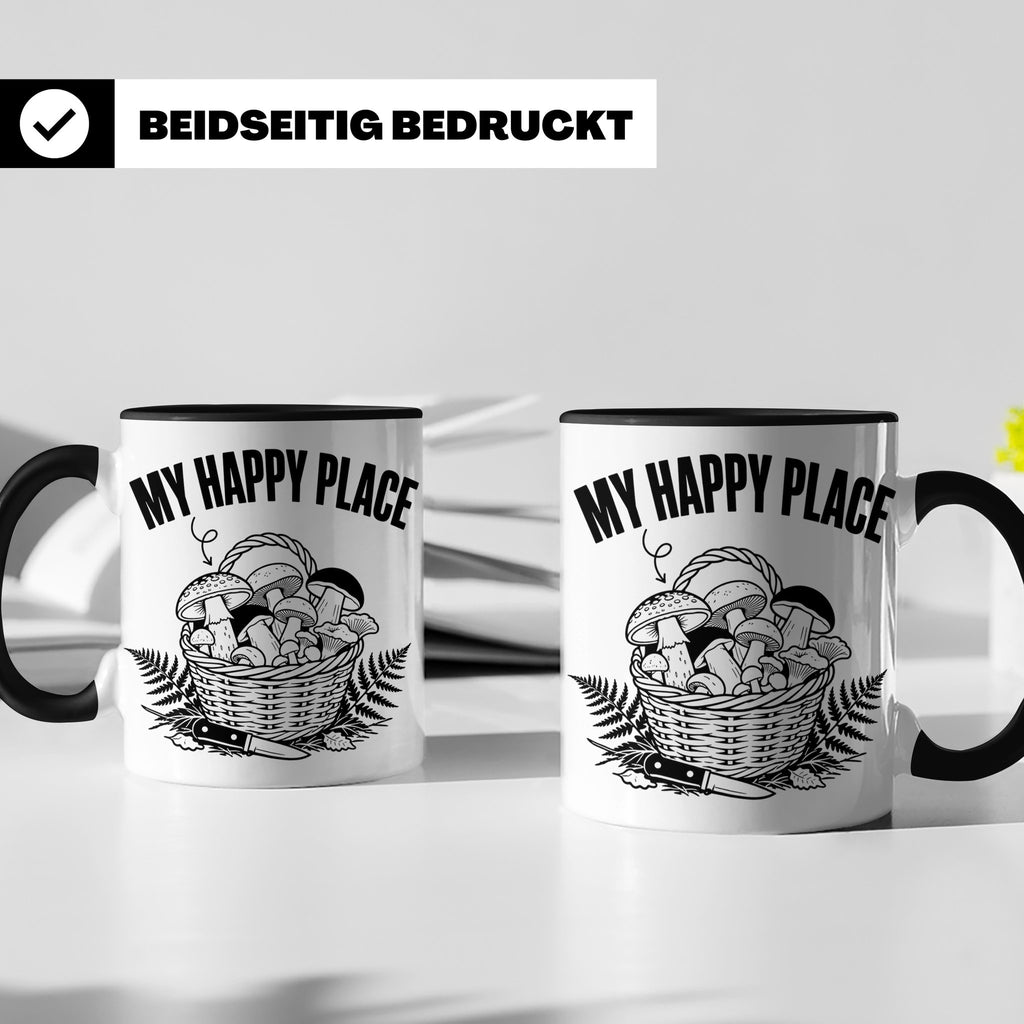 Pilzsammler Tasse My Happy Place Geschenk für Pilzsucher & M – Schwarz [farbe:schwarz]