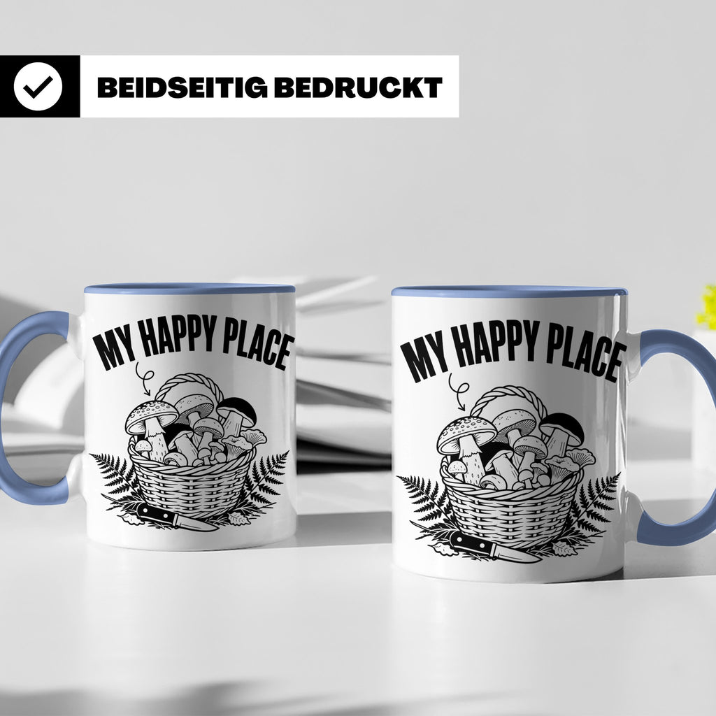 Pilzsammler Tasse My Happy Place Geschenk für Pilzsucher & M – Blau [farbe:blau]