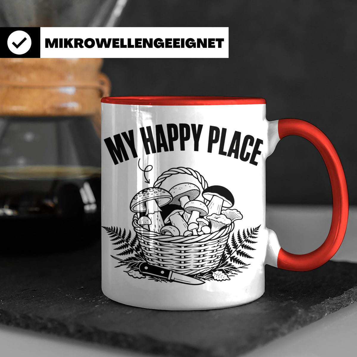 Pilzsammler Tasse My Happy Place Geschenk für Pilzsucher & M – Rot [farbe:rot]
