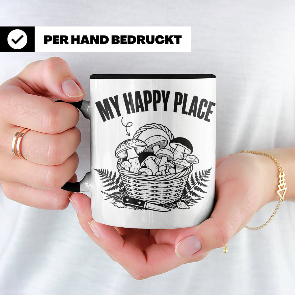 Pilzsammler Tasse My Happy Place Geschenk für Pilzsucher & M – Schwarz [farbe:schwarz]
