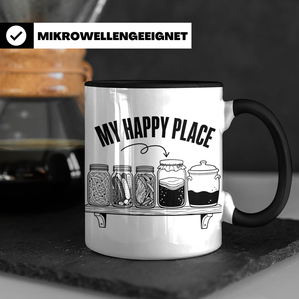 Fermentation Tasse My Happy Place, Geschenkidee für Fermenti – Schwarz [farbe:schwarz]