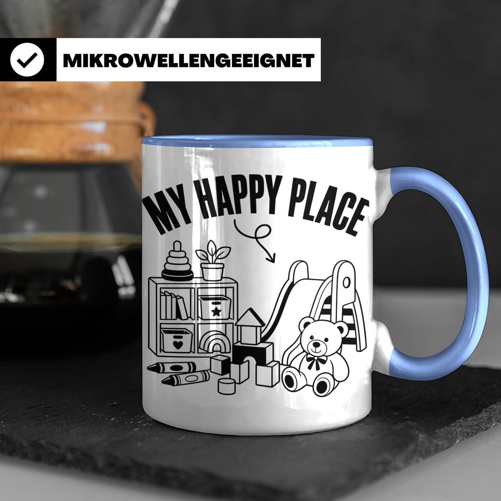 Erzieherin Tasse My Happy Place Spruch Geschenkidee für Tage – Blau [farbe:blau]