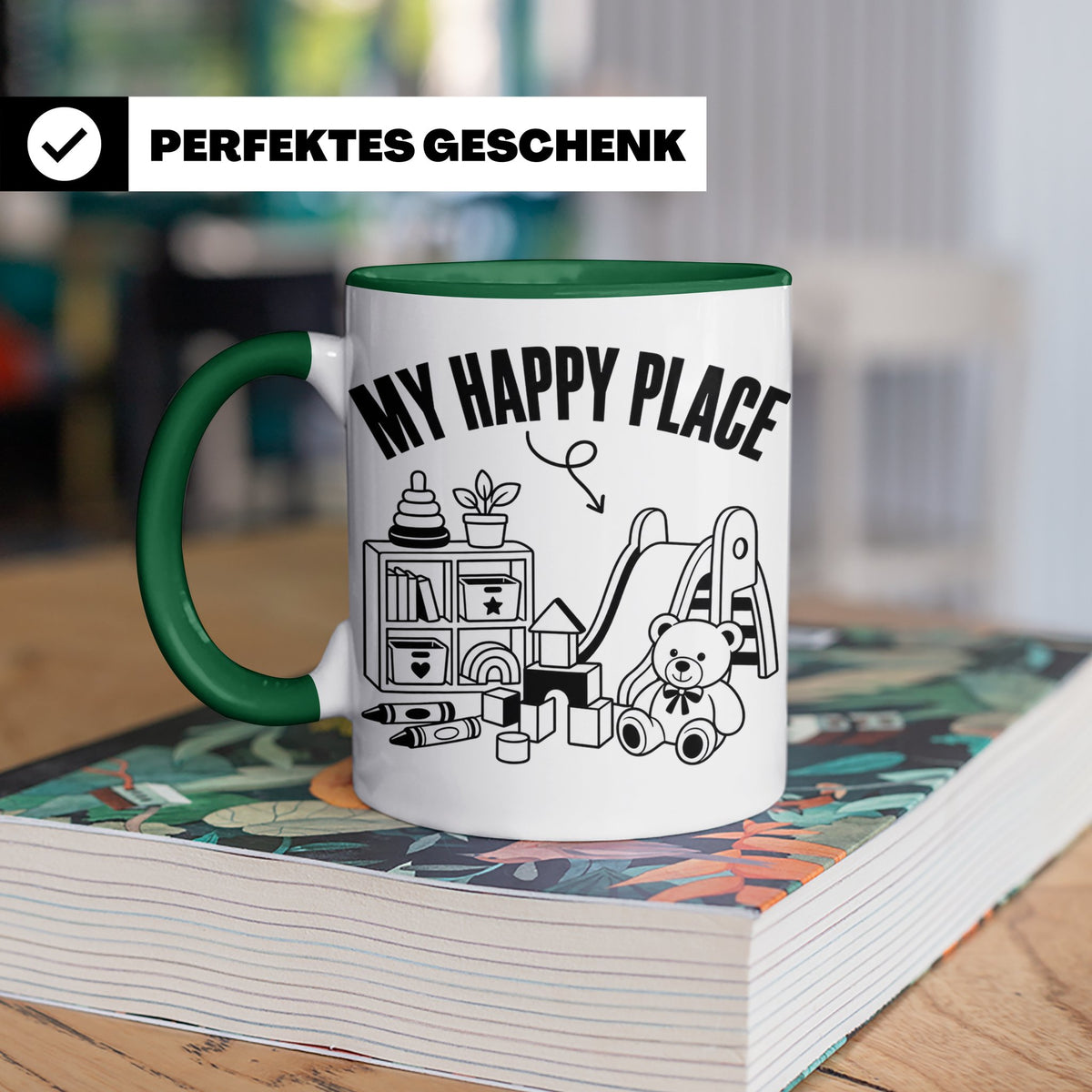 Erzieherin Tasse My Happy Place Spruch Geschenkidee für Tage – Grün [farbe:grün]