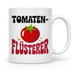 Tomaten-Flüsterer Tasse - Gartenliebhaber Geschenkidee, Gemü – Weiß [farbe:weiß]