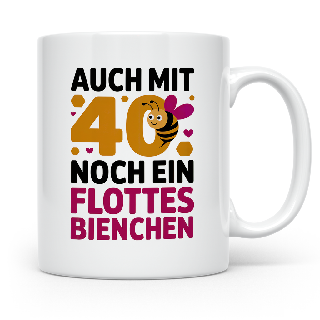 40 Geburtstag Tasse Biene - Auch mit 40 noch ein flottes Bie – Weiß [farbe:weiß]