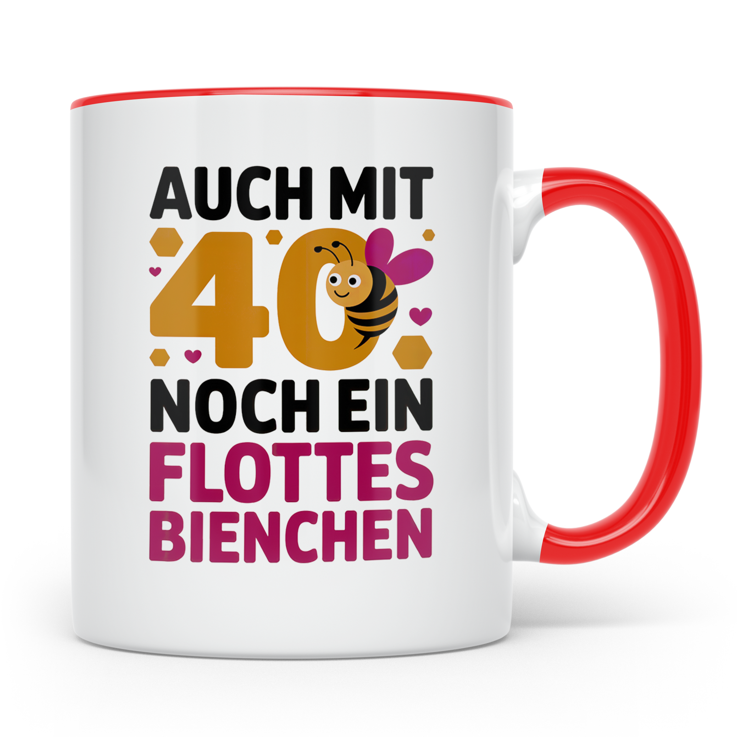 40 Geburtstag Tasse Biene - Auch mit 40 noch ein flottes Bie – Rot [farbe:rot]