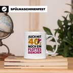 40 Geburtstag Tasse Biene - Auch mit 40 noch ein flottes Bie – Weiß [farbe:weiß]