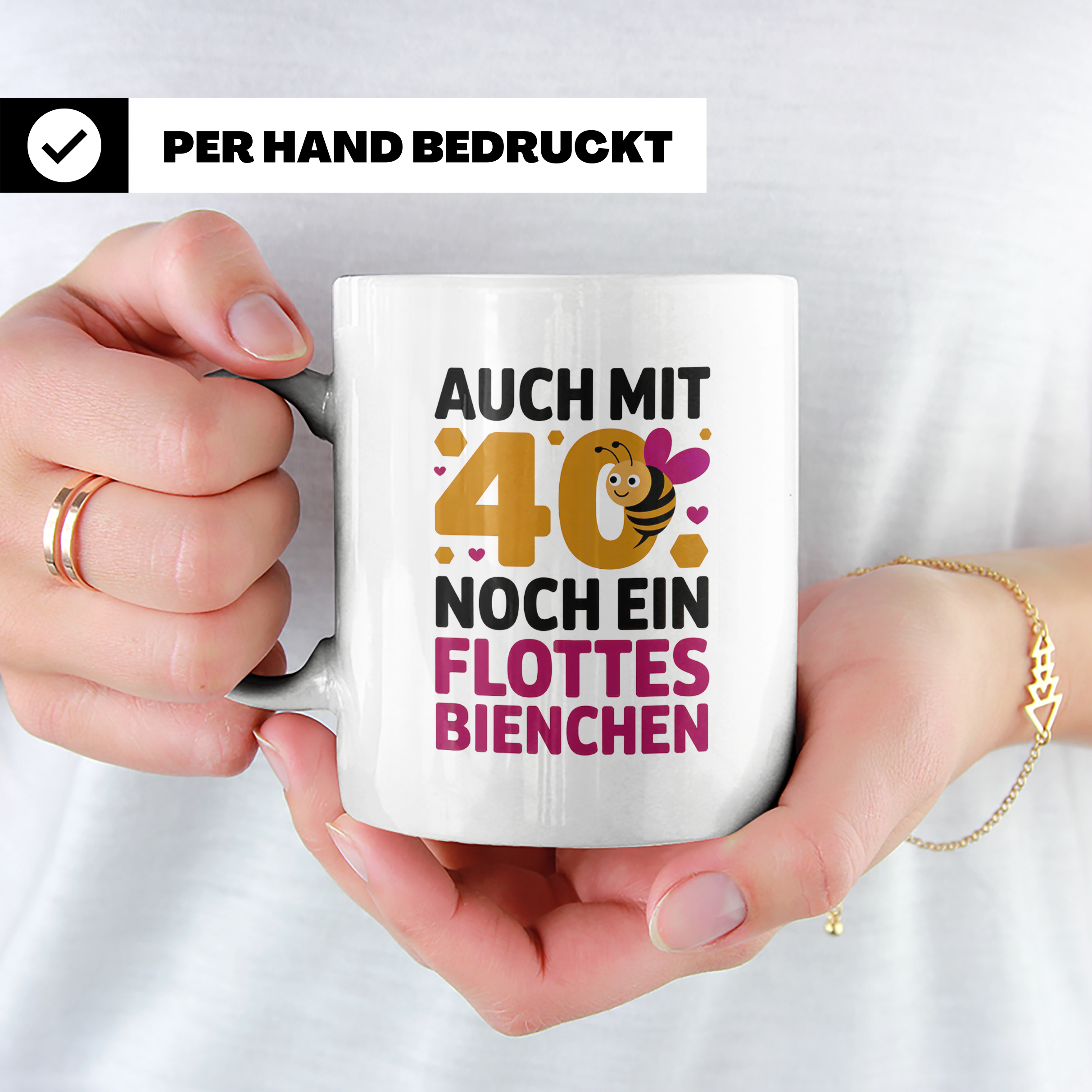 40 Geburtstag Tasse Biene - Auch mit 40 noch ein flottes Bie – Weiß [farbe:weiß]